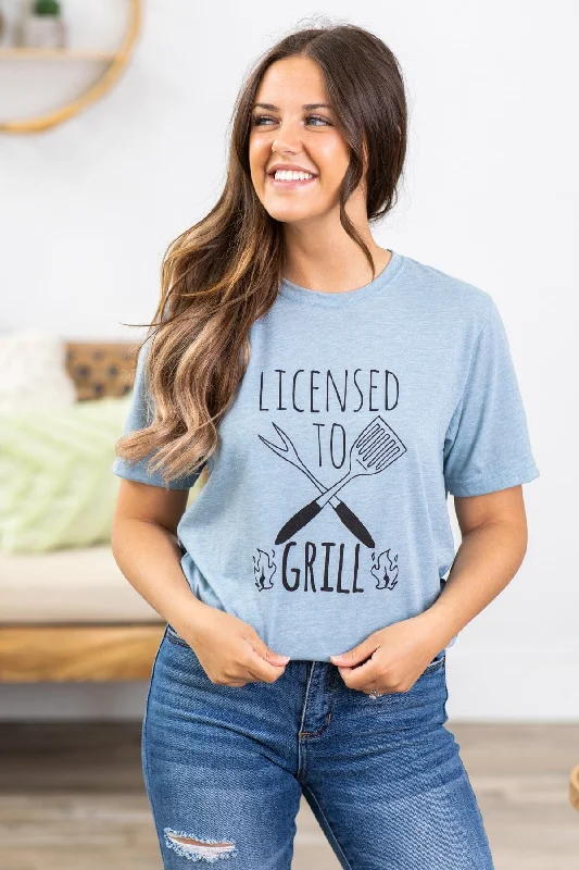 Dusty Blue Licensed To Grill Graphic Tee